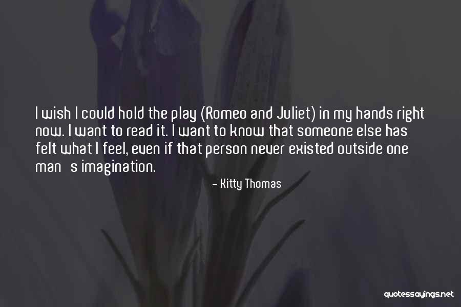 Kitty Thomas Quotes 89766