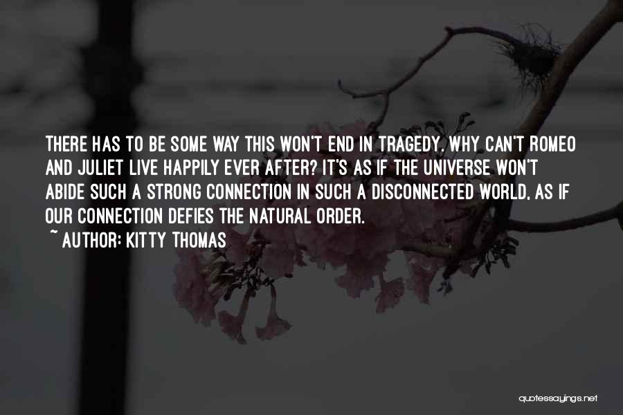 Kitty Thomas Quotes 910844