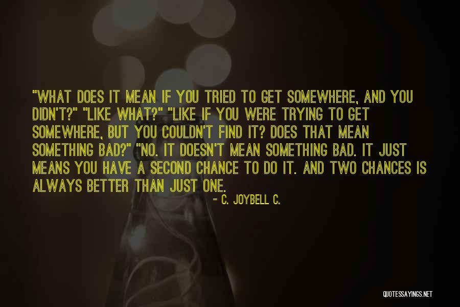 Kittycat Quotes By C. JoyBell C. Kittycat Quotes By C. JoyBell C.