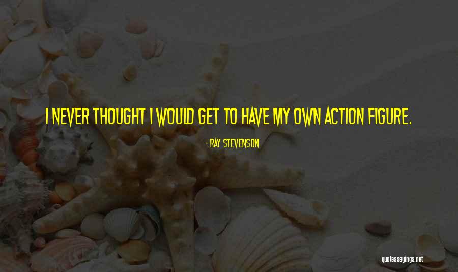 Kiture Quotes By Ray Stevenson Kiture Quotes By Ray Stevenson