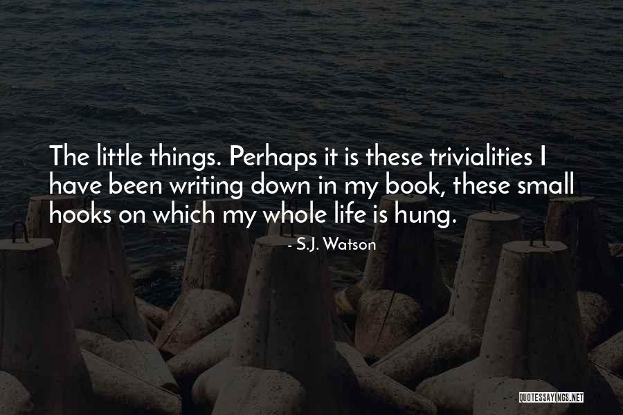 Kitwana Freeman Quotes By S.J. Watson Kitwana Freeman Quotes By S.J. Watson