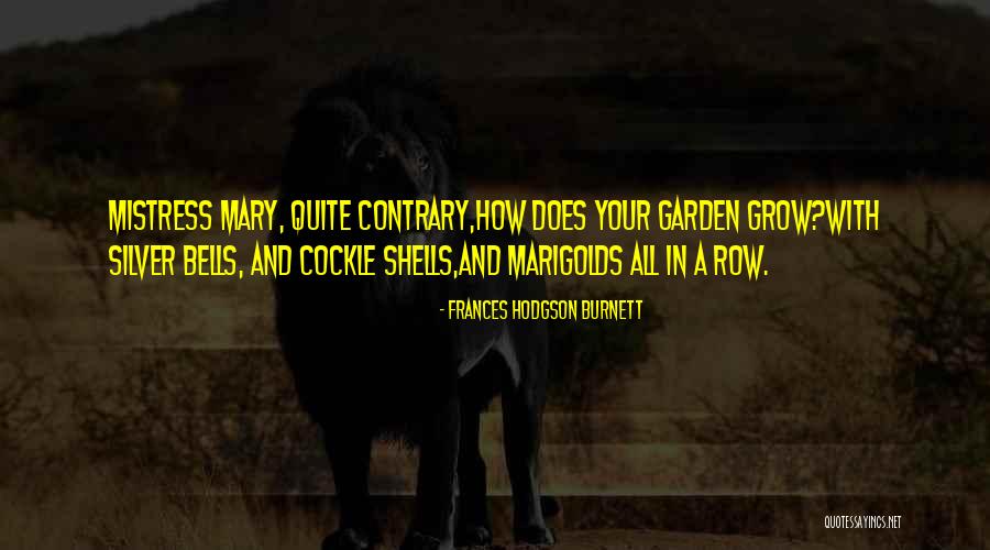 Kiuchi Brewery Quotes By Frances Hodgson Burnett Kiuchi Brewery Quotes By Frances Hodgson Burnett