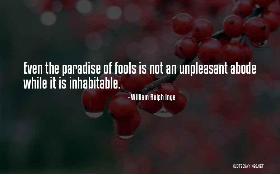 Kiumars Hekmat Quotes By William Ralph Inge Kiumars Hekmat Quotes By William Ralph Inge