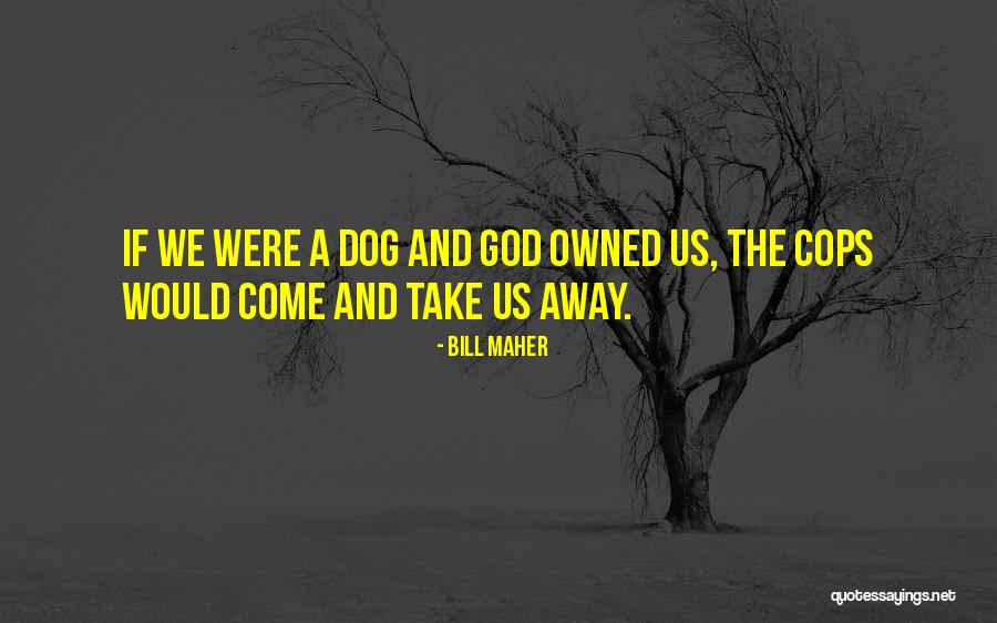 Kivun Israel Quotes By Bill Maher Kivun Israel Quotes By Bill Maher