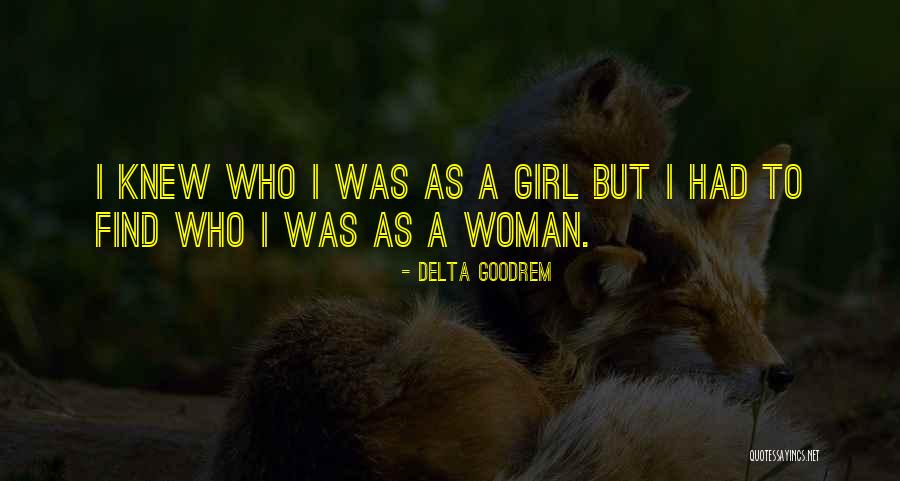 Kiyama Movement Quotes By Delta Goodrem Kiyama Movement Quotes By Delta Goodrem
