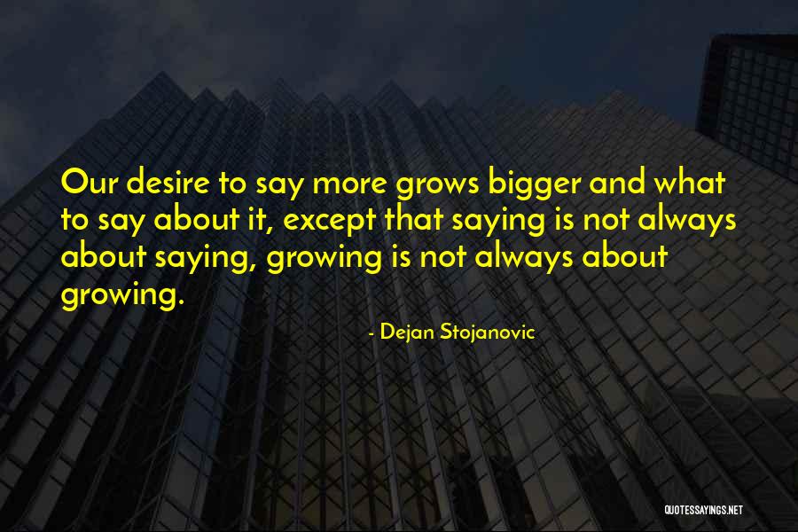 Kiyamate Quotes By Dejan Stojanovic Kiyamate Quotes By Dejan Stojanovic