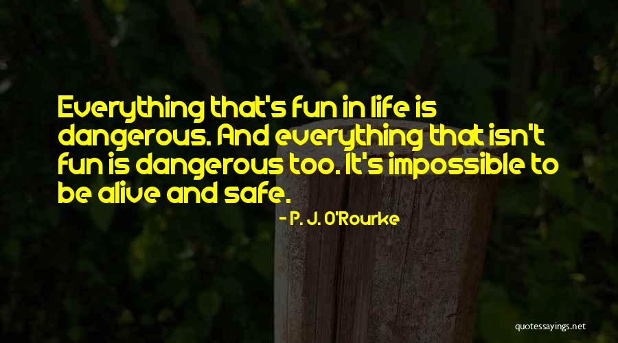 Kiymet Takdi Ri Ne Quotes By P. J. O'Rourke Kiymet Takdi Ri Ne Quotes By P. J. O'Rourke