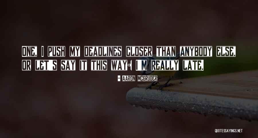 Kiymet Tunca Quotes By Aaron McGruder Kiymet Tunca Quotes By Aaron McGruder