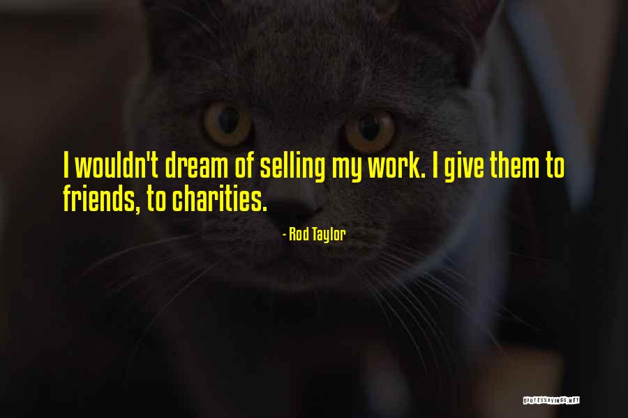 Kiyohiro Pidd Quotes By Rod Taylor Kiyohiro Pidd Quotes By Rod Taylor