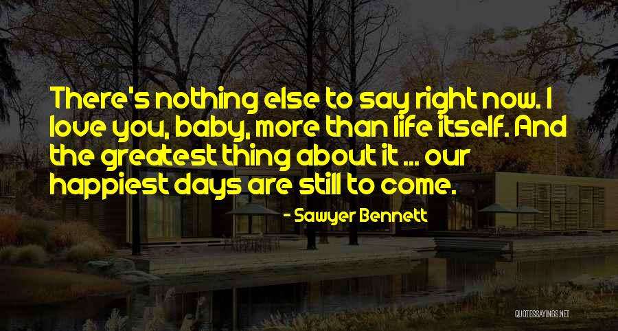Kiyokawa Nijiko Quotes By Sawyer Bennett Kiyokawa Nijiko Quotes By Sawyer Bennett