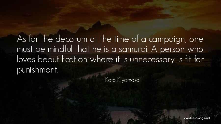 Kiyomasa Well Quotes By Kato Kiyomasa Kiyomasa Well Quotes By Kato Kiyomasa