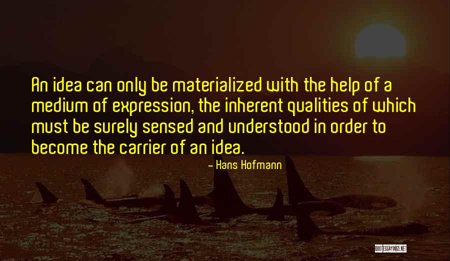 Kiyono Hiroshi Quotes By Hans Hofmann Kiyono Hiroshi Quotes By Hans Hofmann