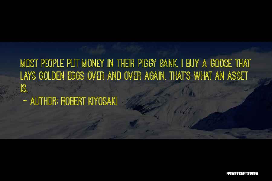 Kiyosaki Money Quotes By Robert Kiyosaki