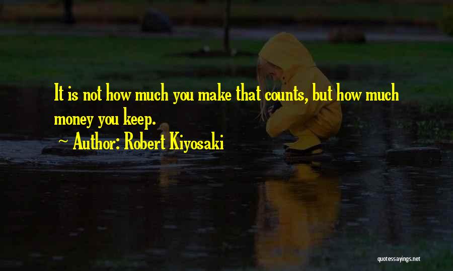 Kiyosaki Money Quotes By Robert Kiyosaki