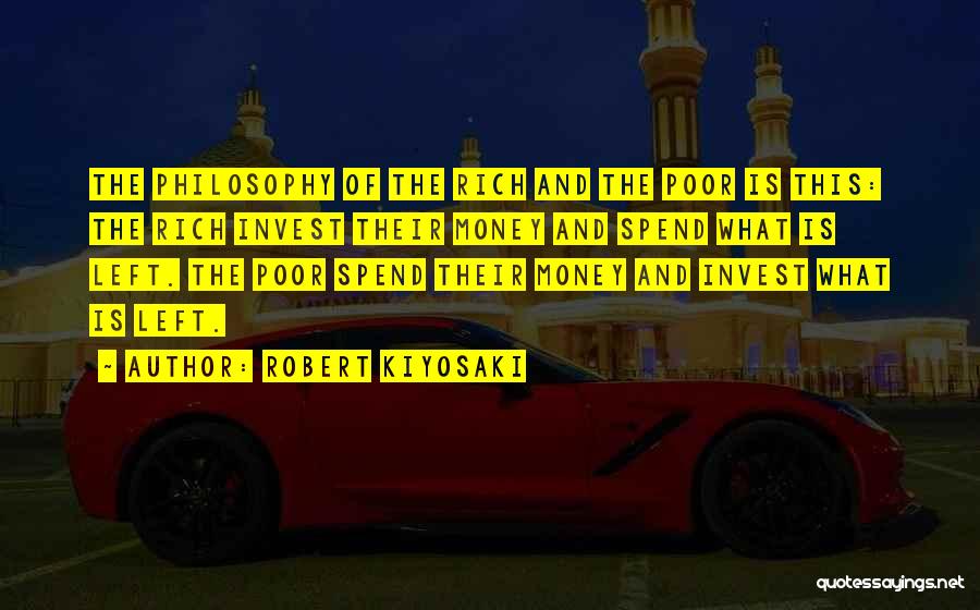 Kiyosaki Money Quotes By Robert Kiyosaki