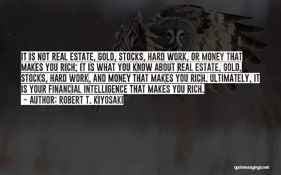 Kiyosaki Money Quotes By Robert T. Kiyosaki