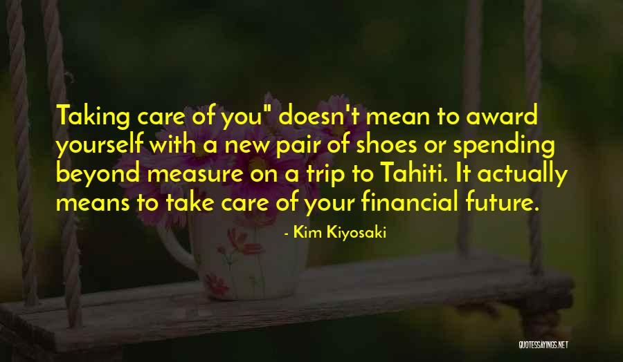 Kiyosaki Quotes By Kim Kiyosaki