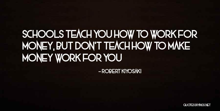 Kiyosaki Quotes By Robert Kiyosaki