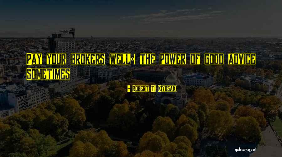 Kiyosaki Quotes By Robert T. Kiyosaki
