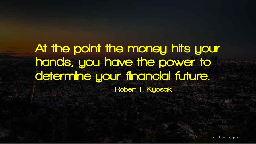 Kiyosaki Quotes By Robert T. Kiyosaki