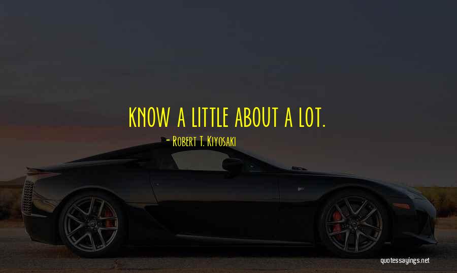 Kiyosaki Quotes By Robert T. Kiyosaki