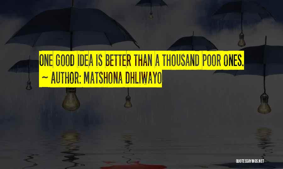 Kiyoteru Hiyama Quotes By Matshona Dhliwayo