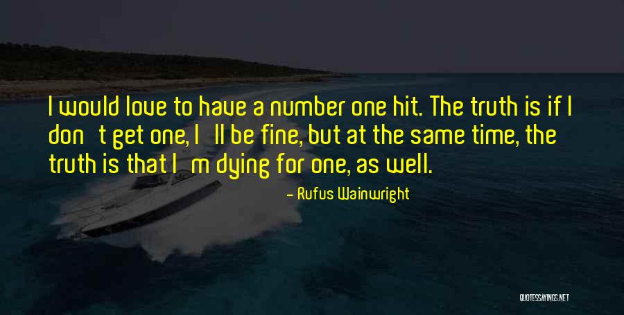 Kiziltepe Anadolu Quotes By Rufus Wainwright Kiziltepe Anadolu Quotes By Rufus Wainwright