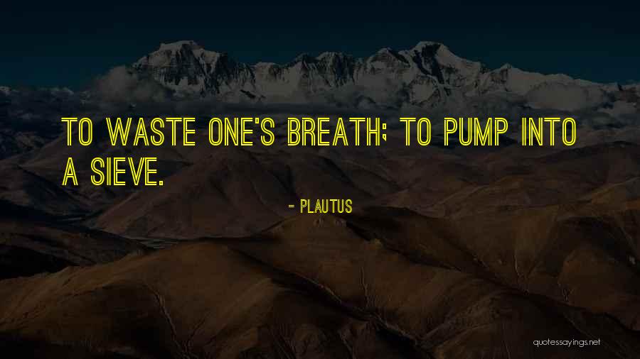 Kiziltepe Ezan Quotes By Plautus Kiziltepe Ezan Quotes By Plautus