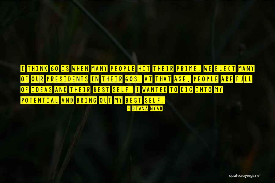 Kizima Siir Quotes By Diana Nyad Kizima Siir Quotes By Diana Nyad