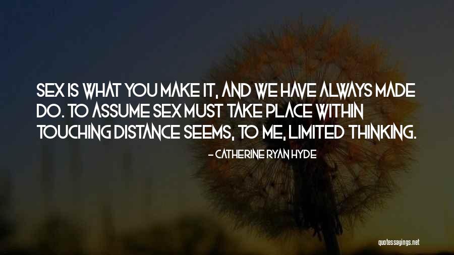 Kizis Tamasebi Quotes By Catherine Ryan Hyde Kizis Tamasebi Quotes By Catherine Ryan Hyde