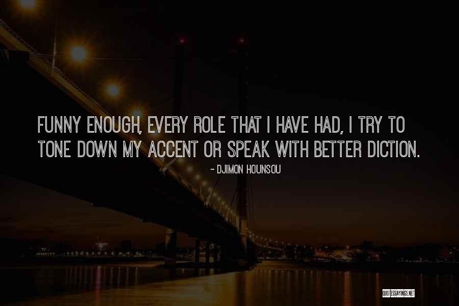 Kizuki Demon Quotes By Djimon Hounsou Kizuki Demon Quotes By Djimon Hounsou