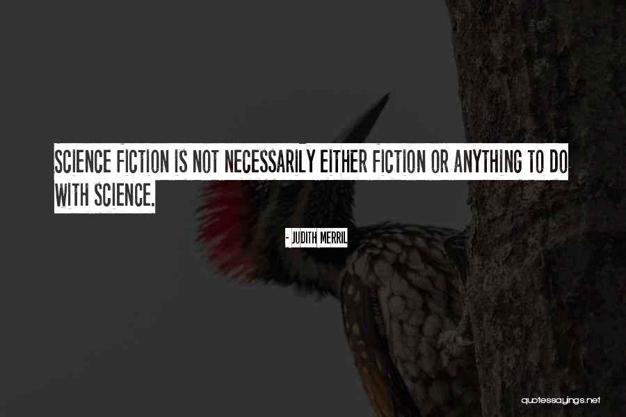Kj Yesudas Quotes By Judith Merril Kj Yesudas Quotes By Judith Merril