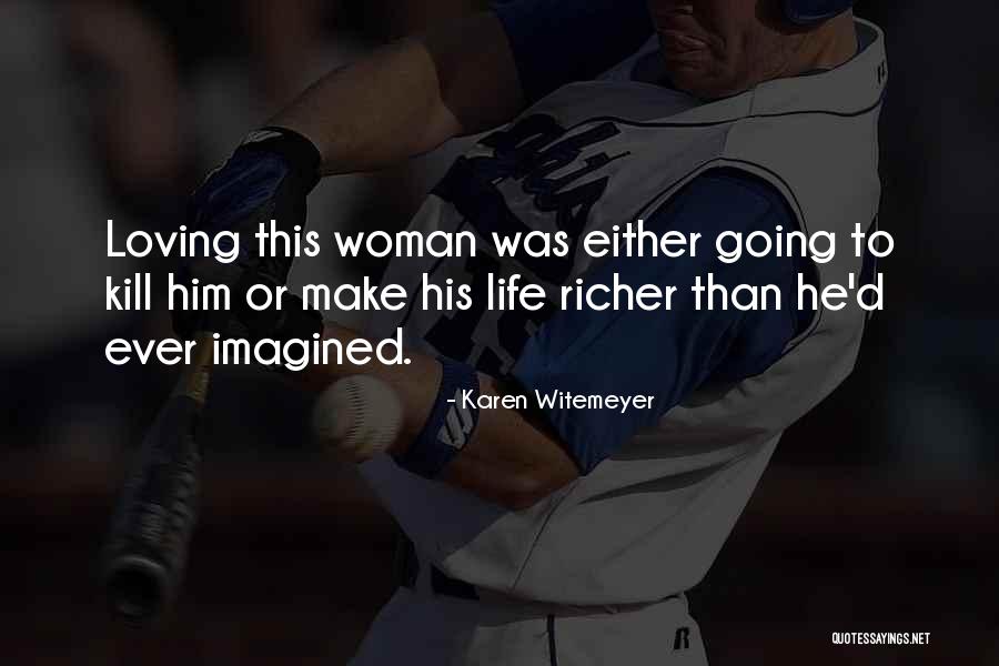 Kjeldsen Sinnock Quotes By Karen Witemeyer Kjeldsen Sinnock Quotes By Karen Witemeyer