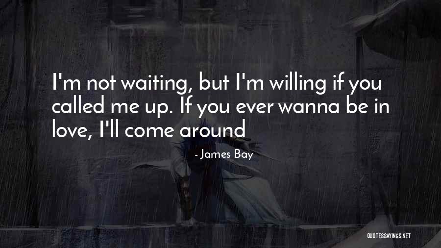 Kjell Nilsson Quotes By James Bay Kjell Nilsson Quotes By James Bay