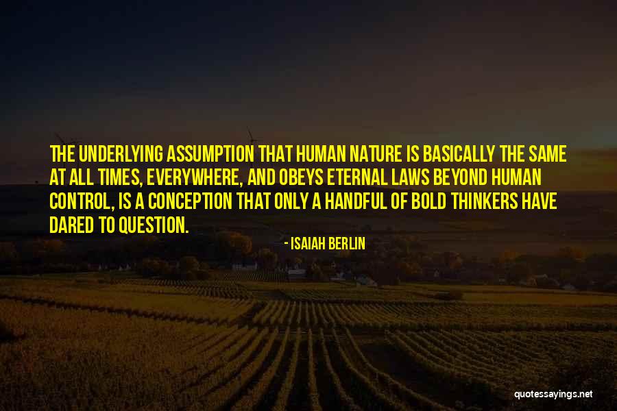 Kjestine Quotes By Isaiah Berlin Kjestine Quotes By Isaiah Berlin