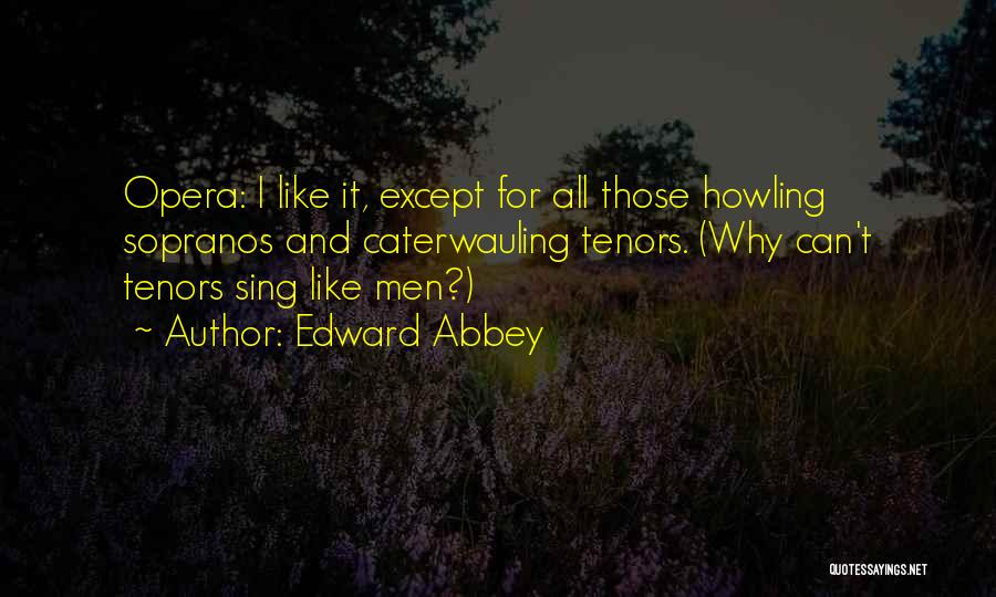 Kjks Fm Quotes By Edward Abbey Kjks Fm Quotes By Edward Abbey