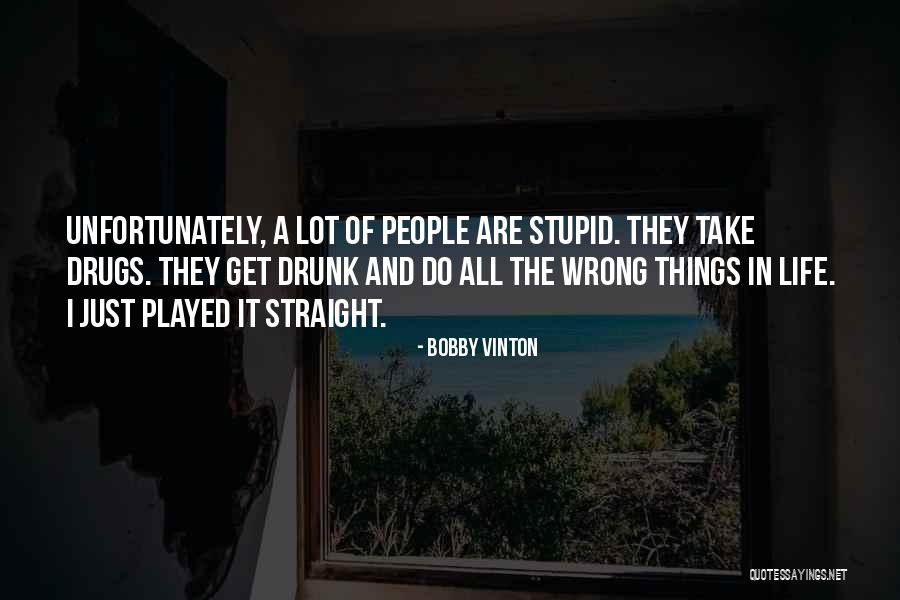 Kjre Games Quotes By Bobby Vinton Kjre Games Quotes By Bobby Vinton