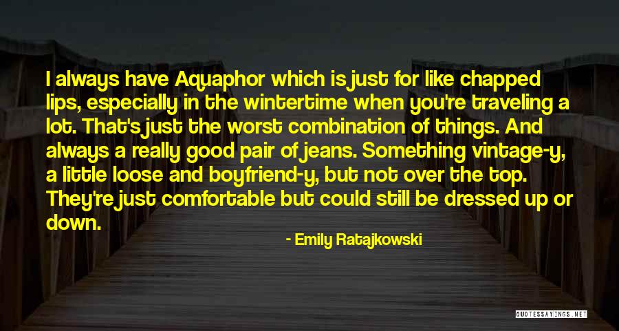 Kjre Games Quotes By Emily Ratajkowski Kjre Games Quotes By Emily Ratajkowski
