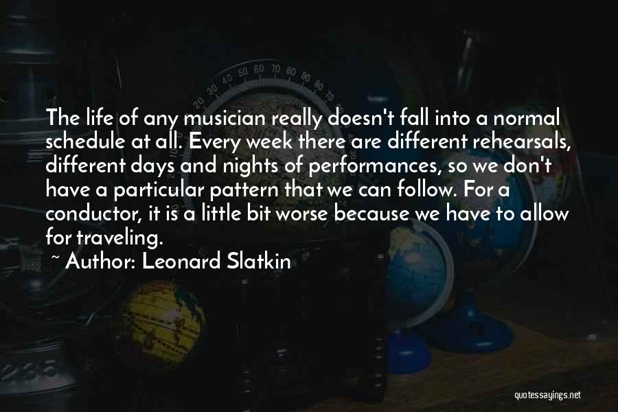 Kkg Sisterhood Quotes By Leonard Slatkin