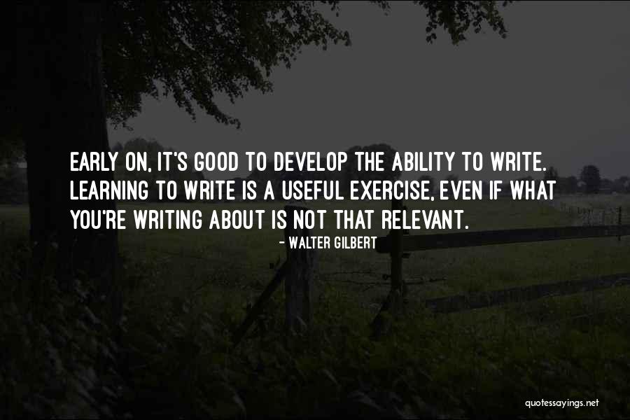 Kkkswatska Quotes By Walter Gilbert Kkkswatska Quotes By Walter Gilbert