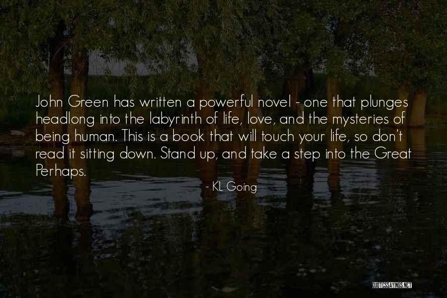Kl Quotes By KL Going Kl Quotes By KL Going