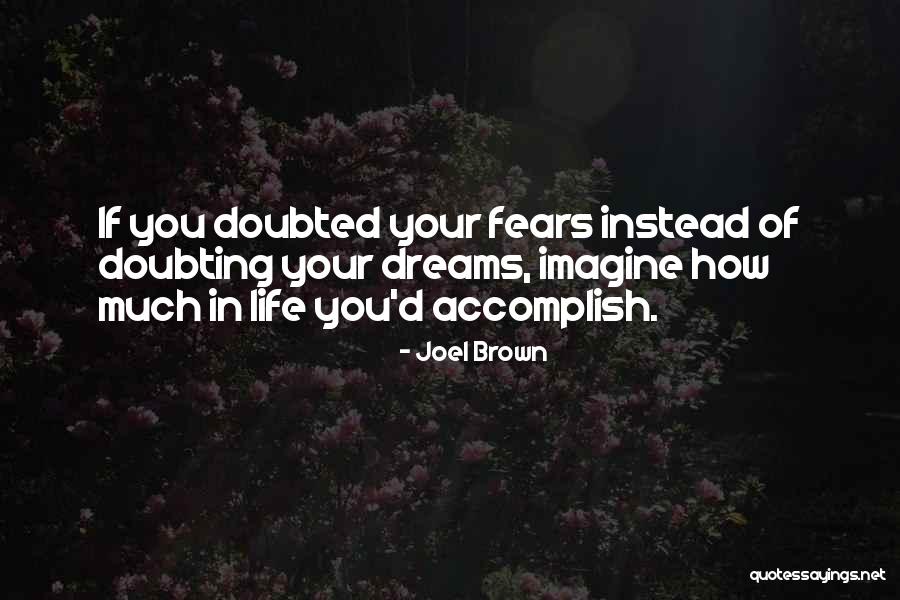 Kl Rahul Quotes By Joel Brown Kl Rahul Quotes By Joel Brown