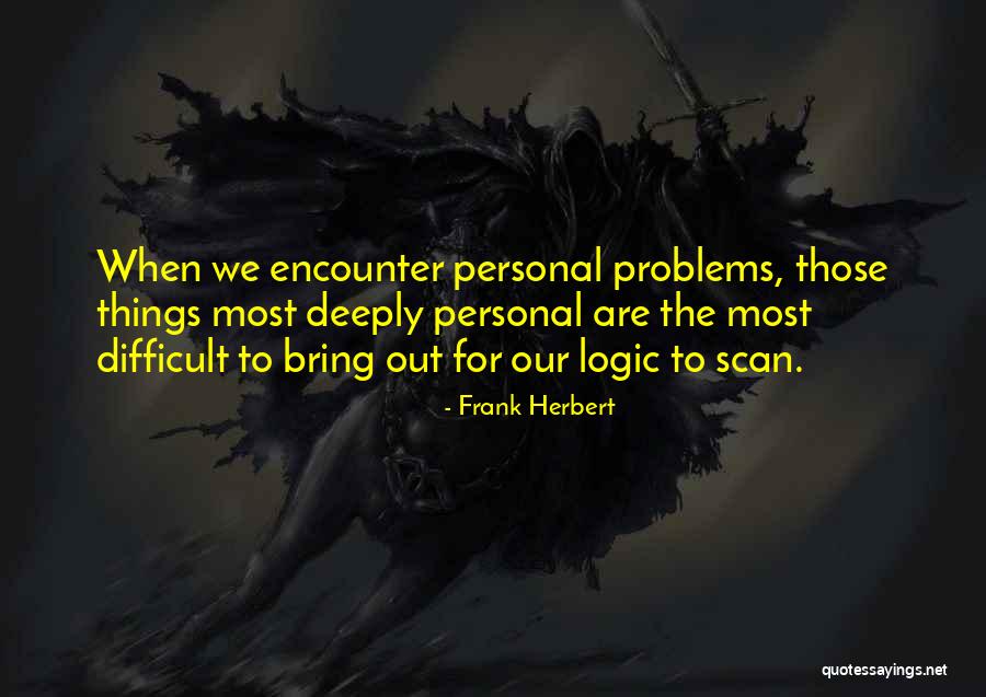 Klairi Dimopoulou Quotes By Frank Herbert Klairi Dimopoulou Quotes By Frank Herbert