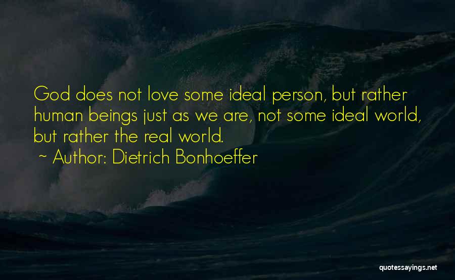 Klamath Lake Quotes By Dietrich Bonhoeffer