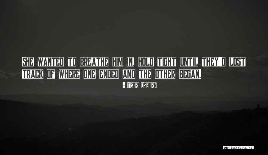 Klamotten Herren Quotes By Terri Osburn Klamotten Herren Quotes By Terri Osburn
