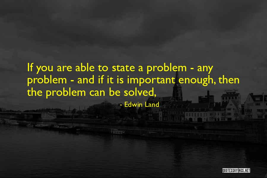 Klampid Quotes By Edwin Land Klampid Quotes By Edwin Land