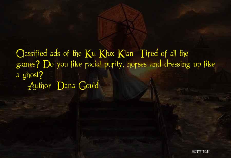 Klan Quotes By Dana Gould