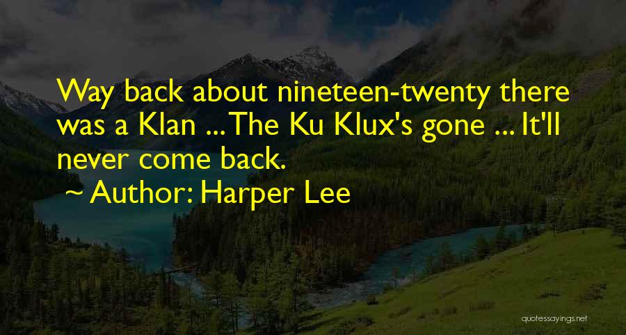 Klan Quotes By Harper Lee