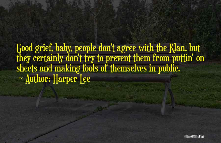 Klan Quotes By Harper Lee