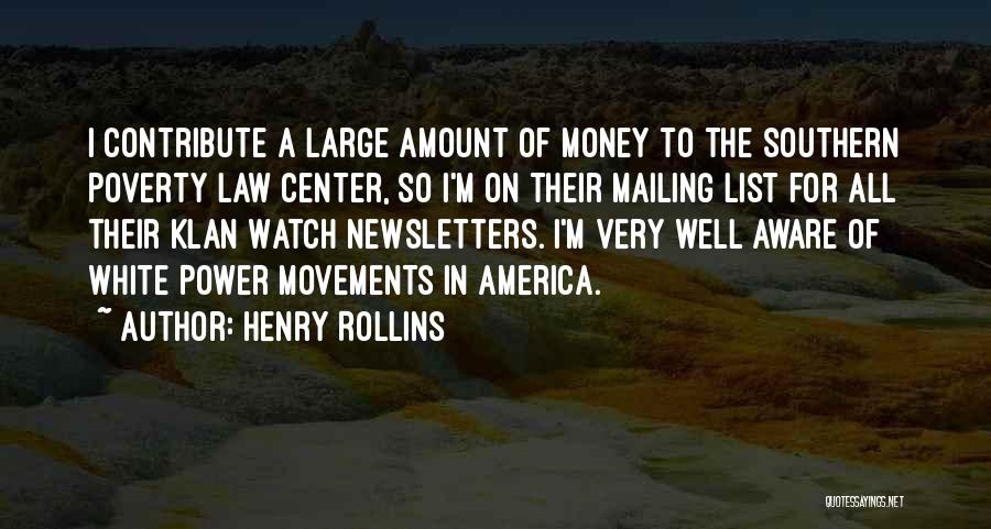 Klan Quotes By Henry Rollins